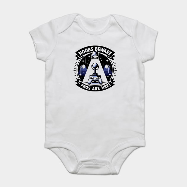 Noobs Beware Pros Are Here Baby Bodysuit by Frank Ring